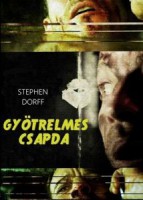Gyötrelmes csapda (2012)