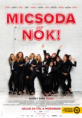Micsoda nők! (2014)